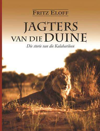 Jagters Van Die Duine - SIGNED