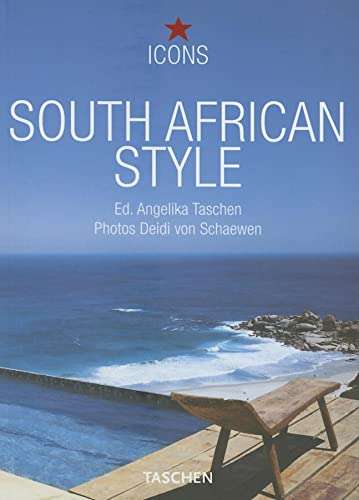 South African Style: Exteriors, Interiors, Details