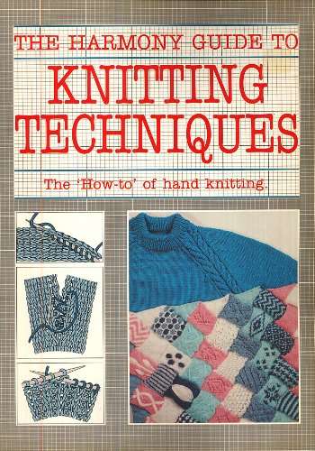 "Harmony" Guide to Knitting Techniques By Harmony