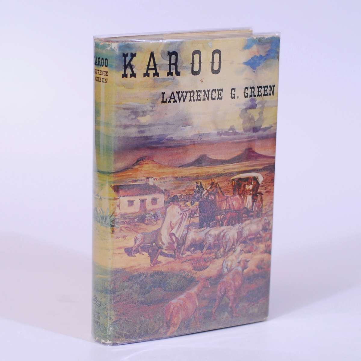 Karoo. The Story of the Karoos of South Africa - The Great Karoo, the Little Karoo and the far