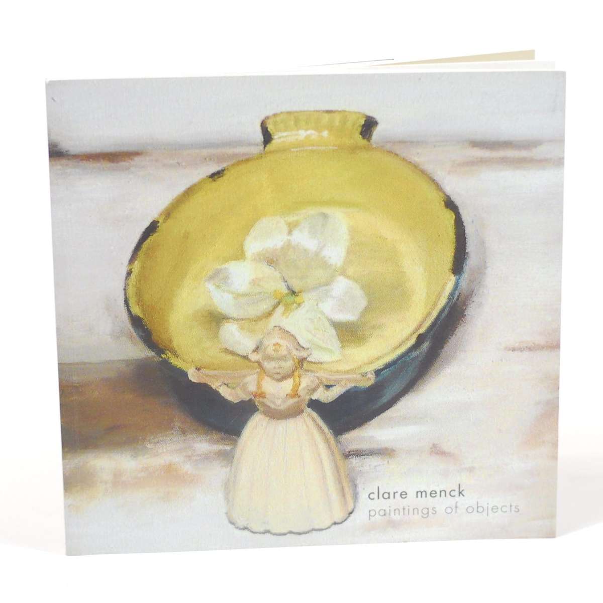 Clare Menck. Paintings of Objects. - Godby, Michael and Botha, Amanda (Text)