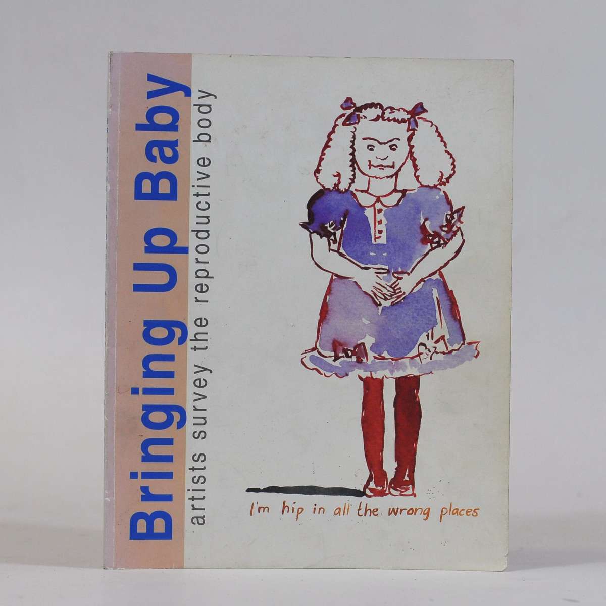 Bringing up Baby. - Kurgan, Terry (Curator)