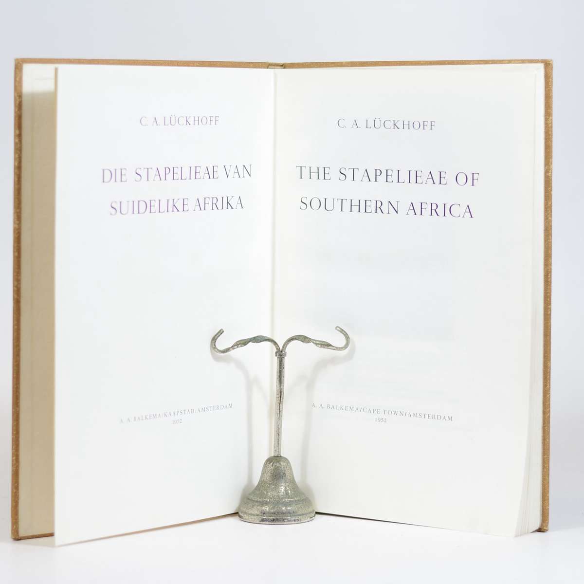 Die Stapelieae van Suidelike Afrika / The Stapelieae of Southern Africa - C.A. Luckhoff