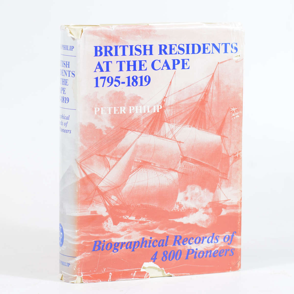 British Residents at the Cape 1795 - 1819. - Philip, Peter