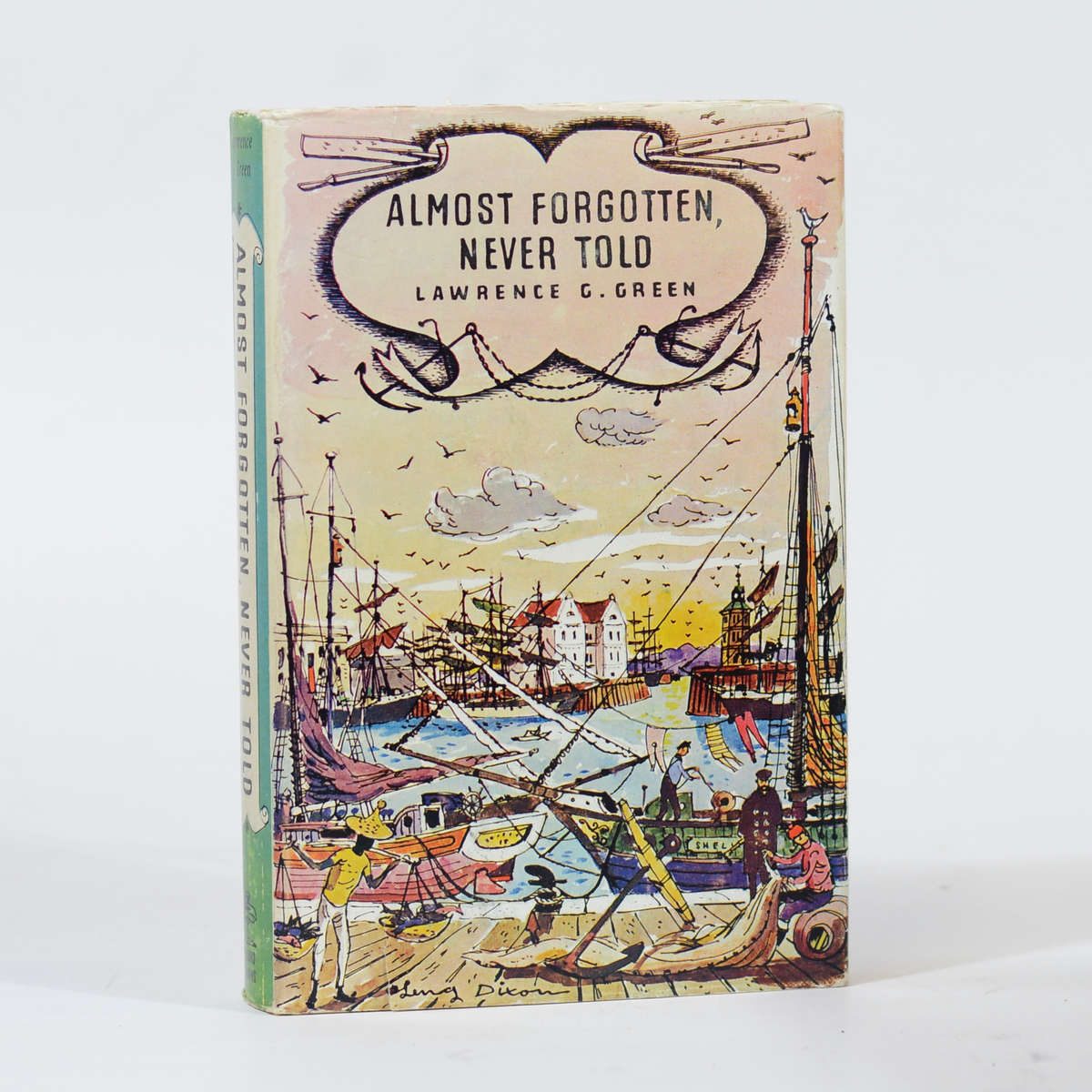 Almost Forgotten, Never Told - Green, Lawrence G