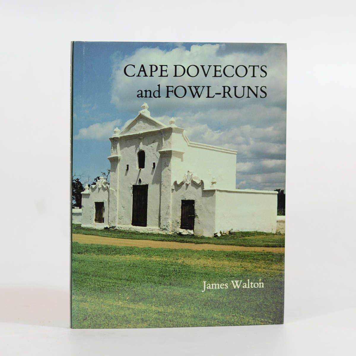 Cape Dovecots and Fowl-Runs - Walton, James