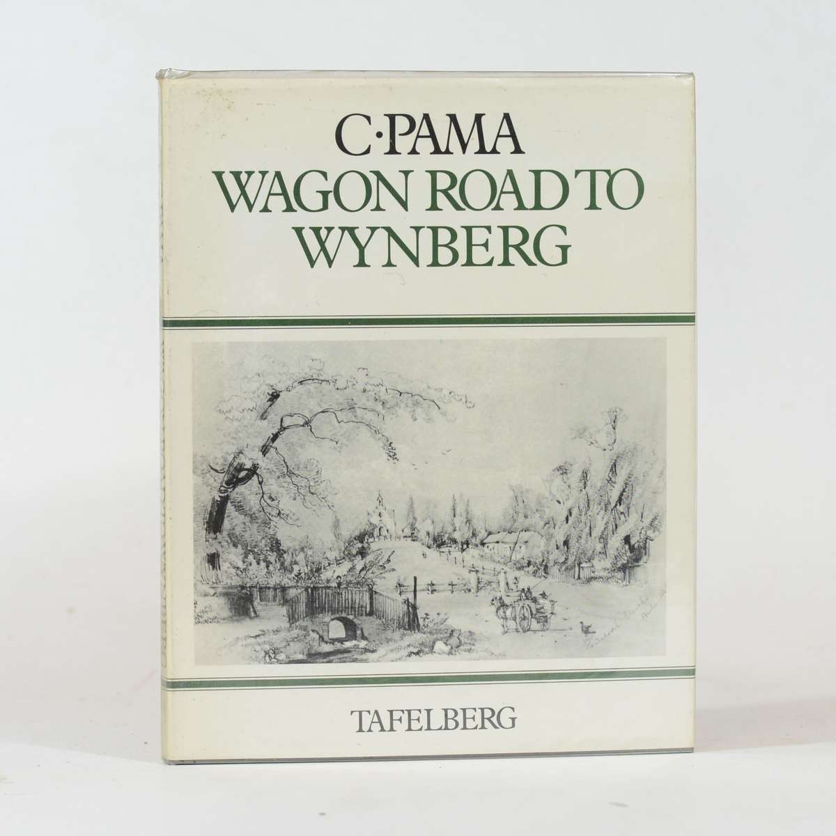 Wagon Road to Wynberg (Signed) - Pama, C
