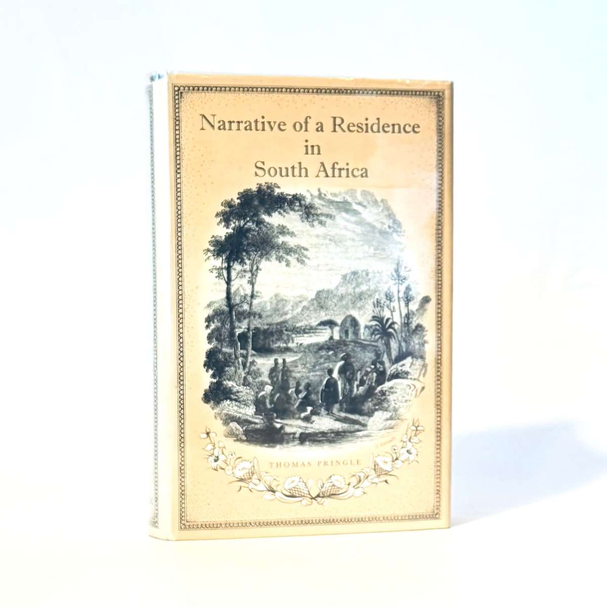 Thomas Pringle. Narrative of a Residence in South Africa. - Lewin Robinson, A M