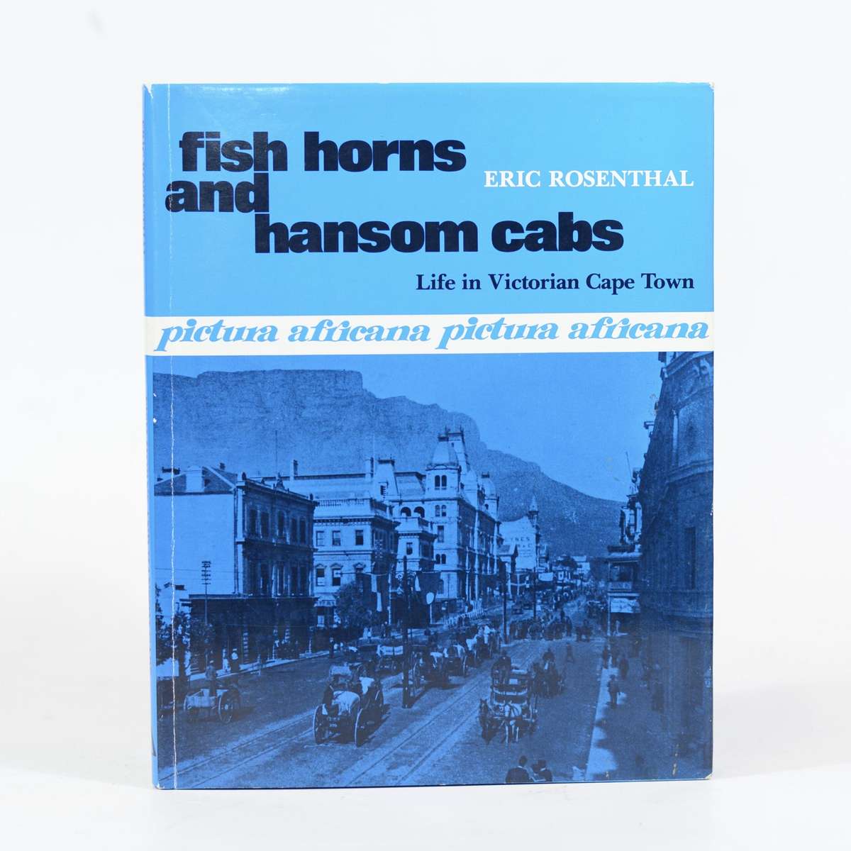Fish Horns and Hansom Cabs - Rosenthal, Eric