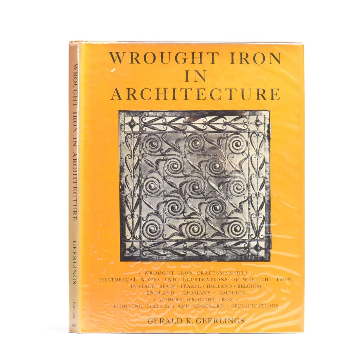 Wrought Iron in Architecture. - Geerlings, Gerald K