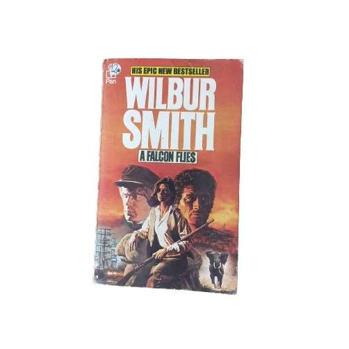 A Falcon Flies - Wilbur Smith