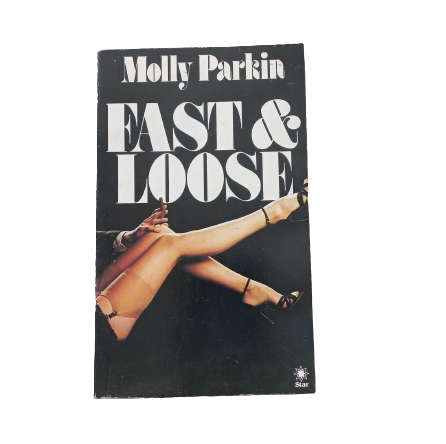 Fast & Loose - Molly Parkin