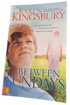 Between Sundays - Karen Kingsbury