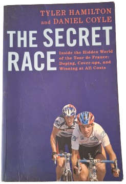 The Secret Race - Tyler Hamilton and Daniel Coyle