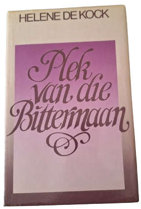Plek van die bittermaan - Helene De Kock