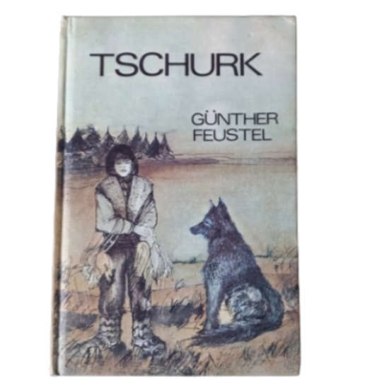 Tschurk - Gunter Feustel