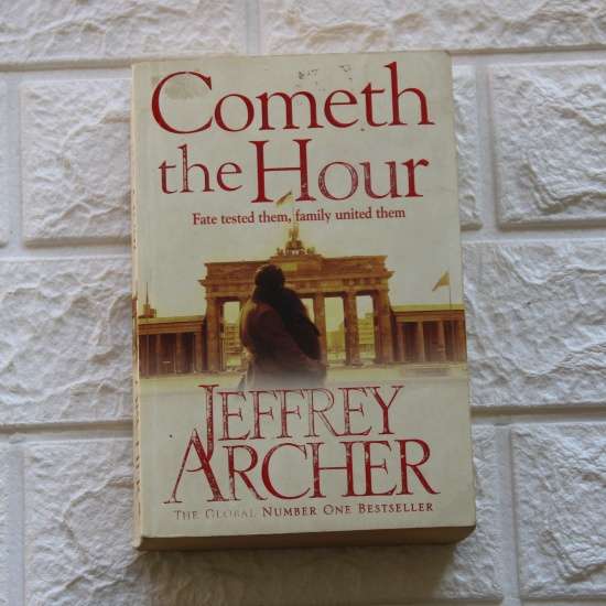 Cometh The Hour - Jeffrey Archer