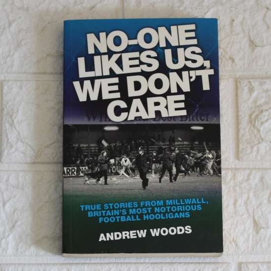 No-One Likes Us, We Don't Care - Andrew Woods