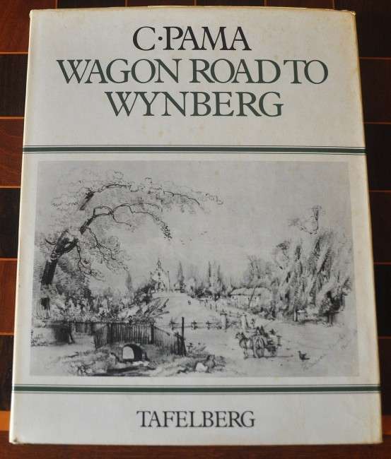 Wagon Road to Wynberg (limited edition)