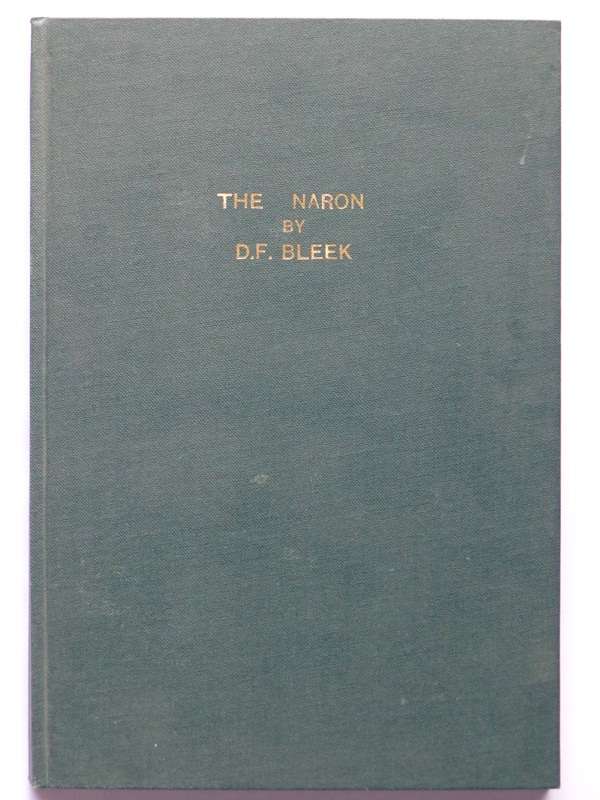 The Naron, A Bushman Tribe of the Central Kalahari - D.F. Bleek, 1928