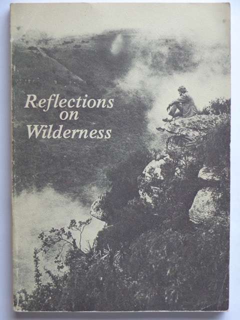 Reflections on Wilderness - Don Richards & Ken Shuter