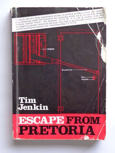 Escape from Pretoria - Tim Jenkin