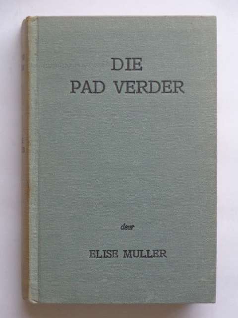 Die Pad Verder - Elise Muller