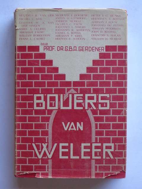 Bouers van Weleer, Lewenskete van enkele groot figure uit die gesk vd NG Kerk in SA - G.B.A Gerdener