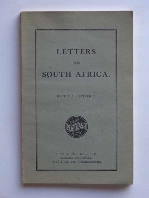 Letters on South-Africa - Hector A. Battaliou