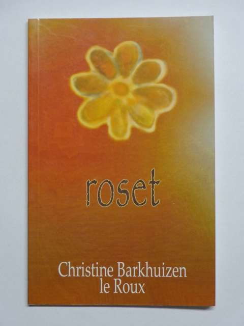 Roset - Christine Barkhuizen le Roux