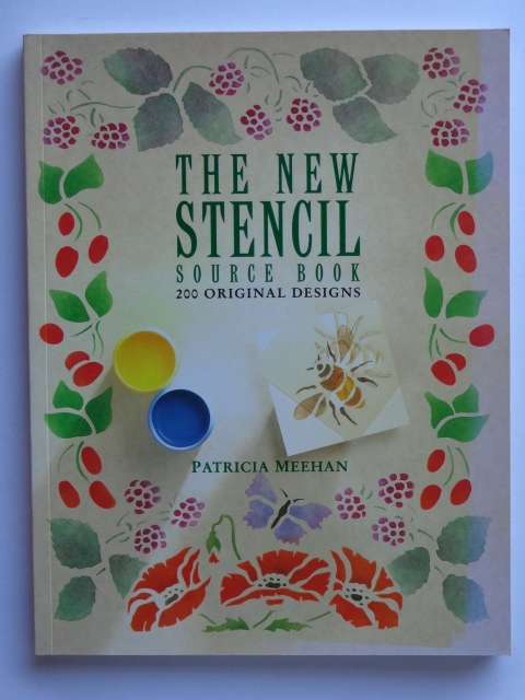 The New Stencil Source Book, 200 Original Designs - Patricia Meehan