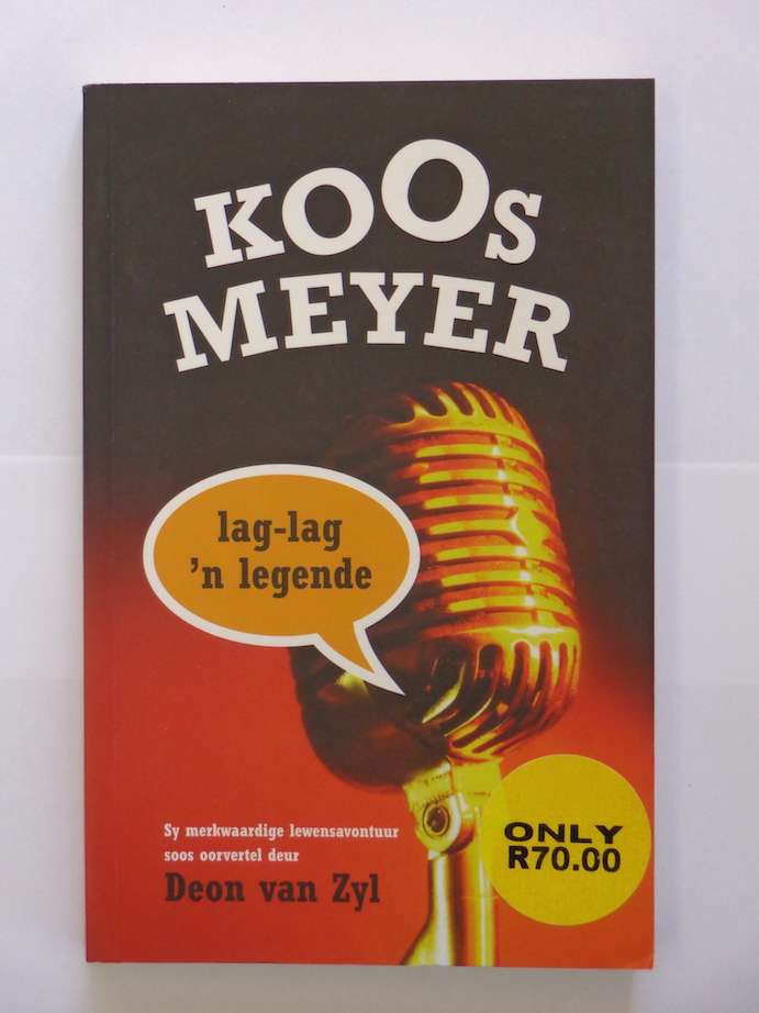 Koos Meyer, Lag-Lag 'n Legende - Deon van Zyl