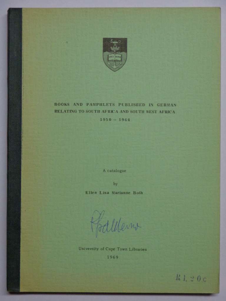 Books and Pamphlets Published in German Relating to SA and SWA 1950-1964 - E.L.M. Both