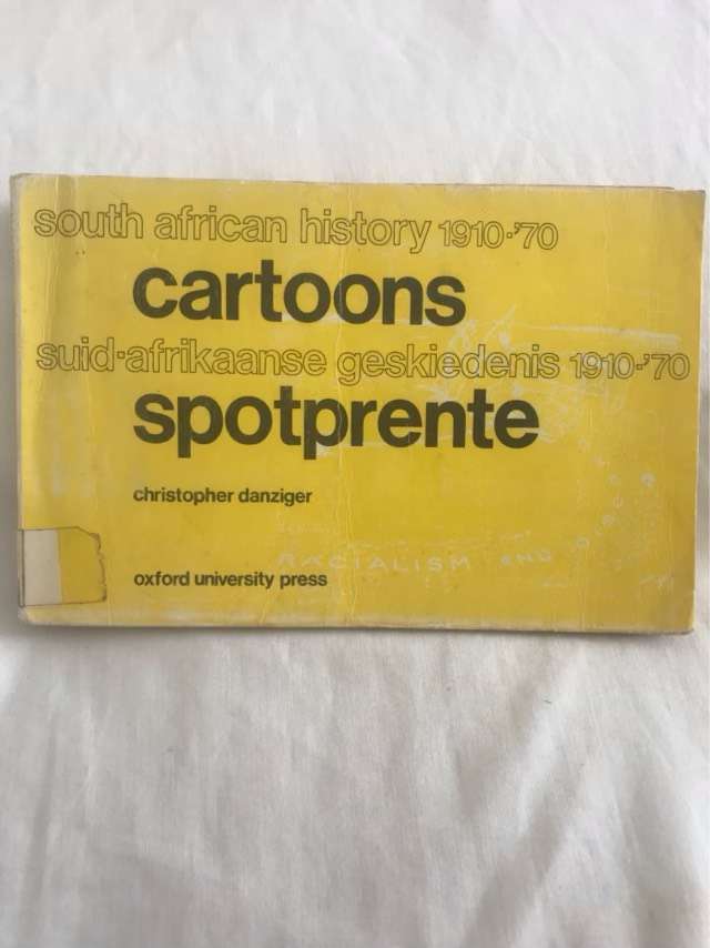 Cartoons South African History 1910-1970 - Christopher Danziger