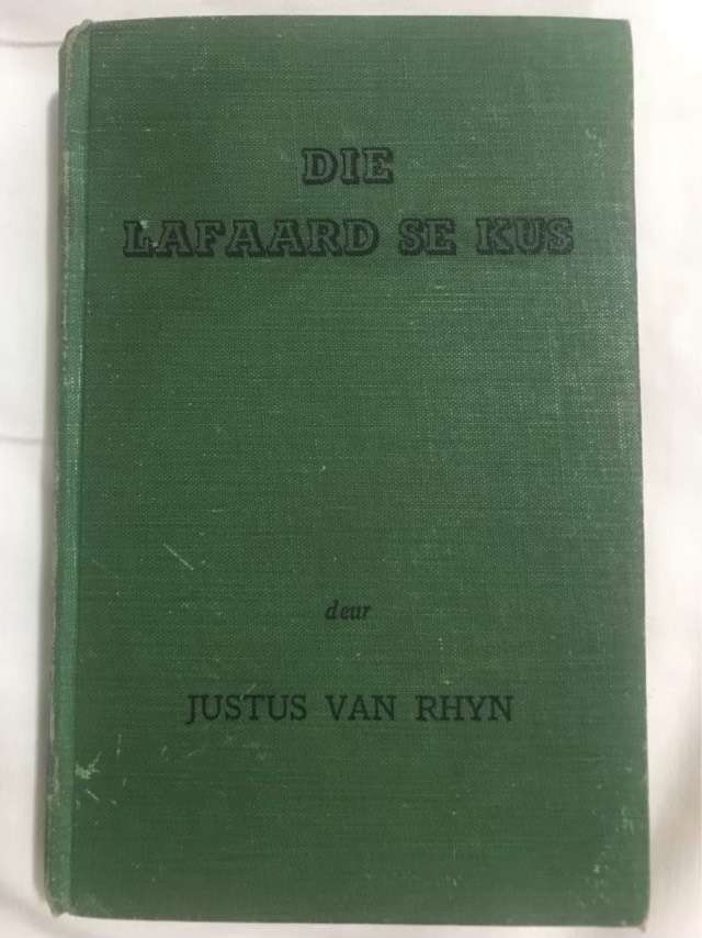 Die Lafaard se Kus - Justus Van Rhyn