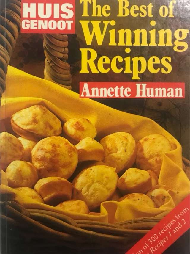 The Best of winning recipes from Huisgenoot - Annette Human