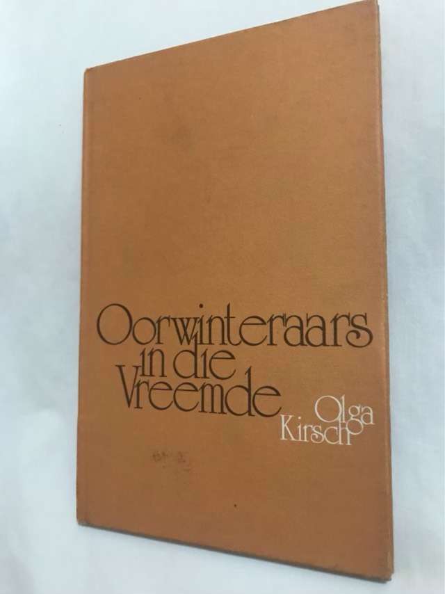 Oorwinteraars in die Vreemde - Olga Kisrsch