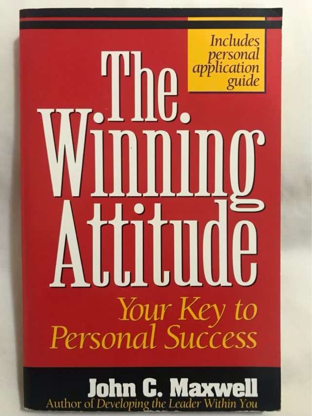 The Winning Attitude - John C. Maxwell
