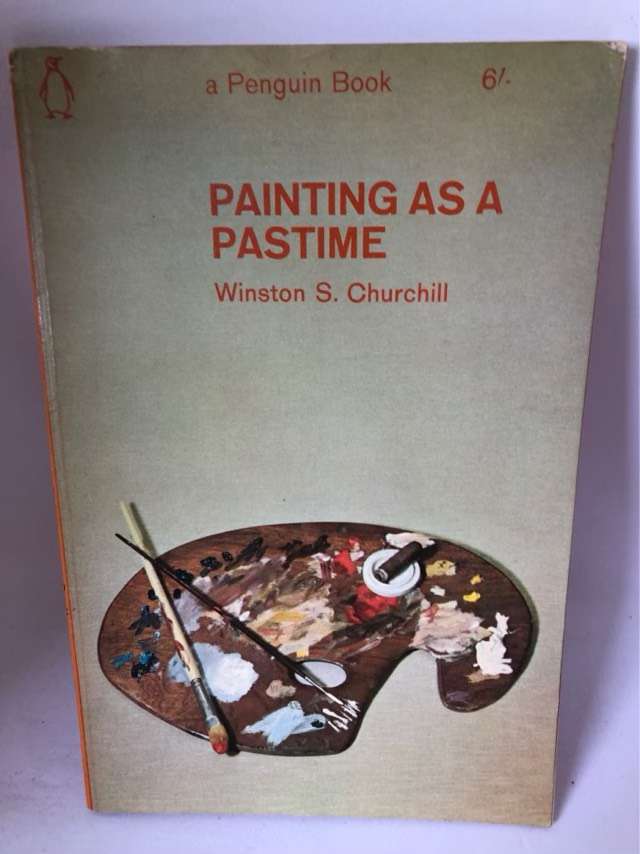 Painting as a Pastime - Winston Churchill