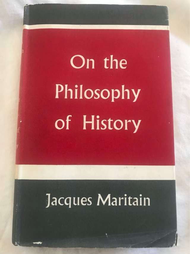 On the Philosophy of History - Jacques Maritain