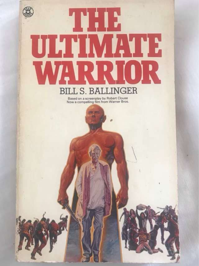 The Ultimate Warrior - Bill S.Ballinger