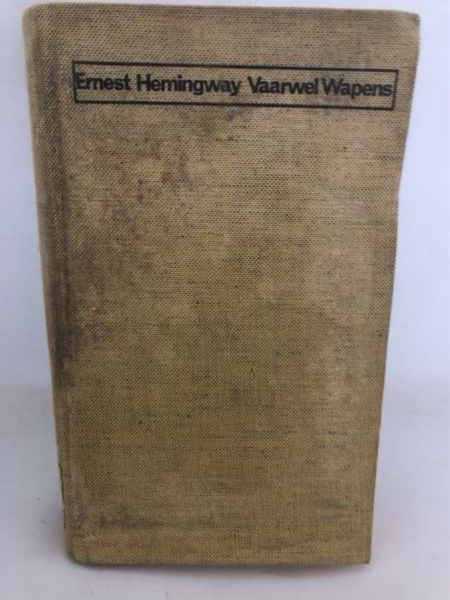 Vaarwel Wapens - Ernest Hemingway