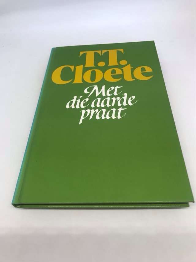 Met die aarde praat - Theunis Theodorus Cloete