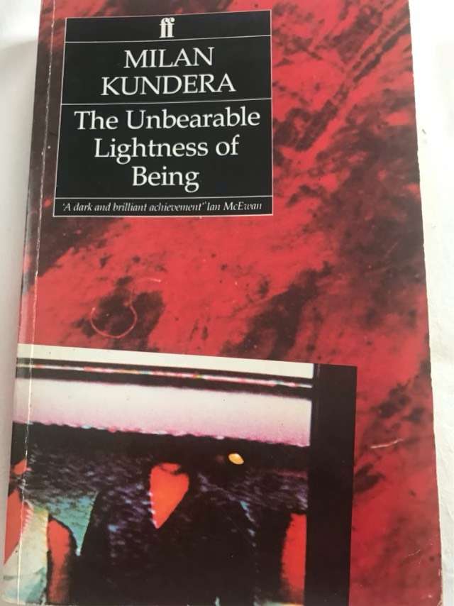 Unbearable Lightness of Being - Milan Kundera