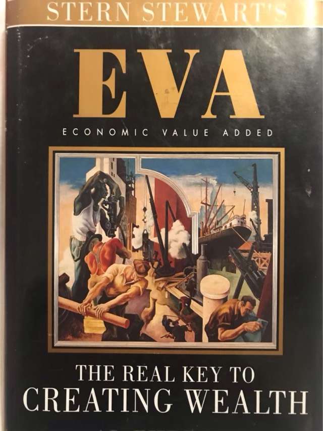 EVA, The Real Key to Creating Wealth - Al Ehrbar