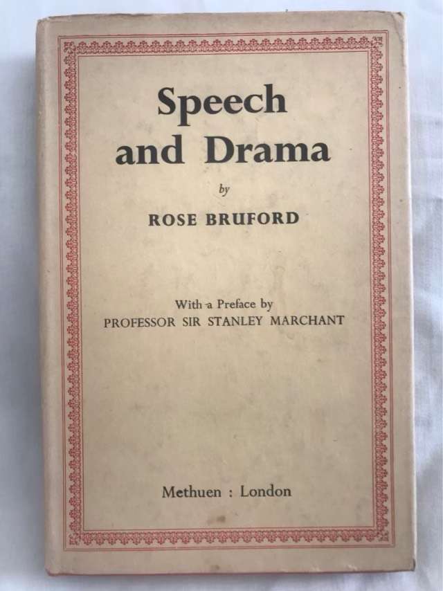 Speech and Drama - Rose Bruford