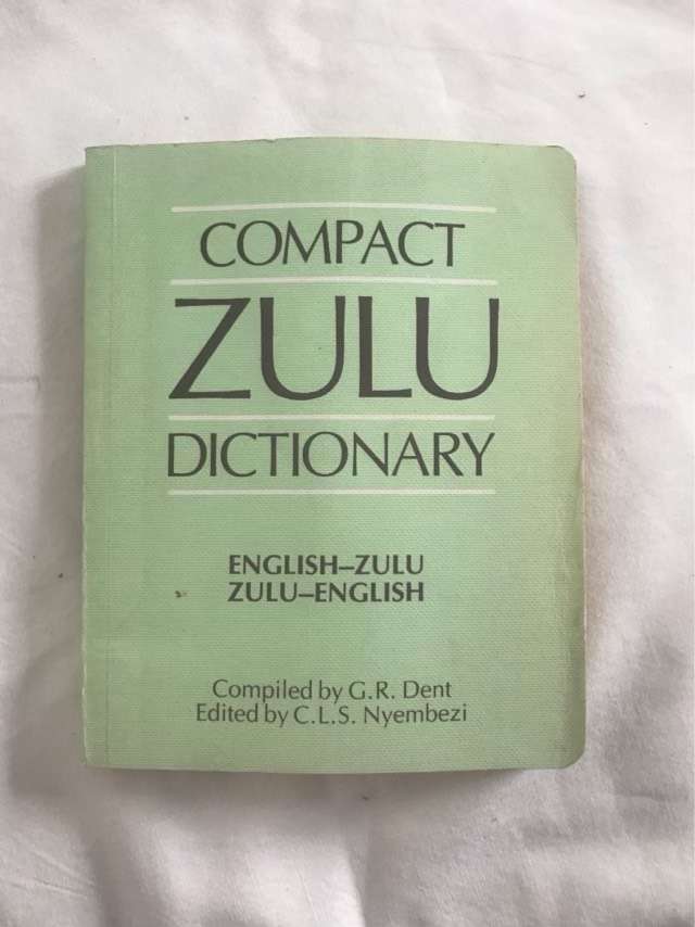 Compact Zulu dictionary - G. R. Dent, Jim Dent, Dent, C. L. Sibusiso Nyembezi