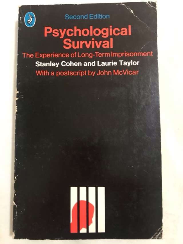 Psychological Survival - Stanley Cohen and Laurie Taylor