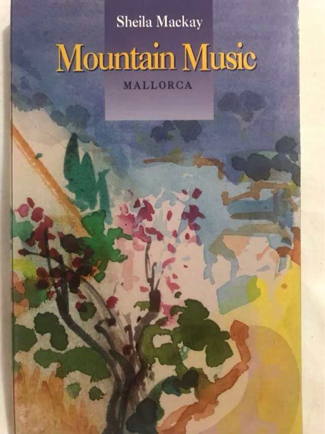 Mountain music, Mallorca - Sheila Mackay