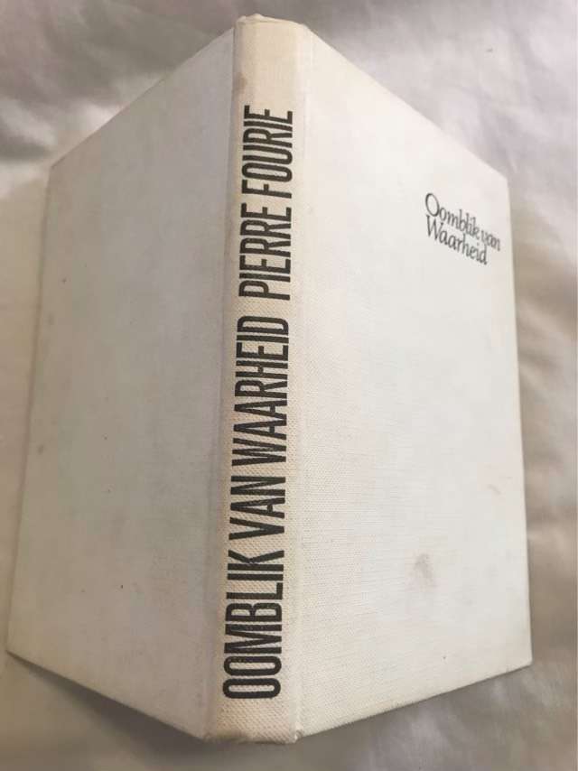 Oomblik van Waarheid - Pierre Fourie